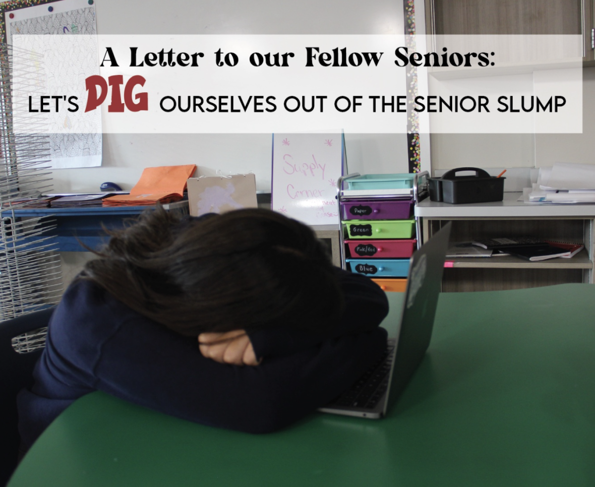  A Letter to our Fellow Seniors: Let's Dig Ourselves Out of the Senior Slump 